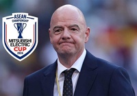 Chủ tịch FIFA dự khán chung kết lượt về AFF Cup 2024