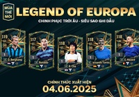 Legend Of Europa - Thẻ mùa giải quốc dân mới của FC Online