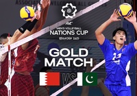 Link trực tiếp Chung kết bóng chuyền AVC Nations Cup 2025: Bahrain vs Pakistan