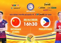 Link trực tiếp bóng chuyền VTV Cup hôm nay 30/6: Tứ Xuyên vs Philippines