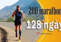 Chàng trai 31 tuổi chạy 200 marathon trong 128 ngày, đạt 12 triệu bước chân