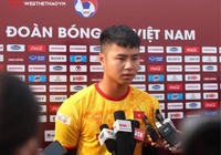 "Cựu binh" U22 Việt Nam: Tôi vẫn còn thiếu nhiều kinh nghiệm 
