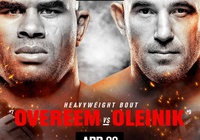 Kết quả UFC Fight Night 149: Alistair Overeem vs. Aleksei Oleinik diễn ra tại Saint Petersburg, Nga