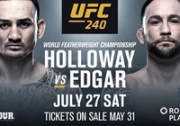 Nhận định Max Holloway vs Frankie Edgar tại UFC 240, 8h ngày 28/7