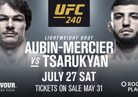Nhận định Olivier Aubin-Mercier vs Arman Tsarukyan tại UFC 240, 8h ngày 28/7