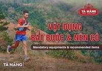 Chạy địa hình ở cung trekking đẹp nhất Việt Nam cần những vật dụng gì?