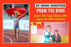 Kết nạp Đảng khi đang thi đấu SEA Games: Ký ức không quên của “Nữ hoàng marathon” Phạm Thị Bình