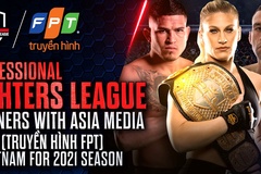 Giải MMA PFL được phát sóng chính thức tại Việt Nam