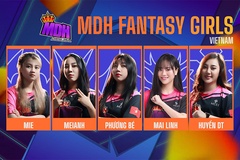 MDH Fantasy Girls giành quyền vào vòng chung kết Fbang SEA EC 2021