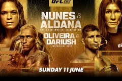 Lịch thi đấu UFC 289: Nunes vs Aldana, Oliveira vs Dariush