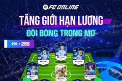 Cập nhật FC Online 27/2: Tăng giới han lương, ra mắt 4 ICON TM mới