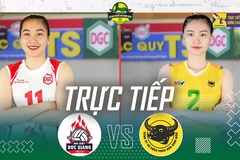 Link trực tiếp giải bóng chuyền VĐQG hôm nay: VTV Bình Điền Long An vs Hoá chất Đức Giang