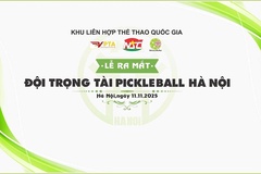 Đội trọng tài pickleball chuyên nghiệp chính thức ra mắt - Dấu mốc quan trọng của thể thao Việt Nam