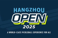 Công bố bảng đấu pickleball Hangzhou Open 2025: Dàn sao thế giới quy tụ tại Hàng Châu