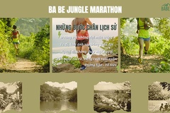 Ba Be Jungle Marathon - Những bước chân lịch sử
