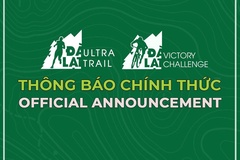 Thông cáo chính thức từ BTC Dalat Ultra Trail 2020 và Dalat Victory Challenge 2020