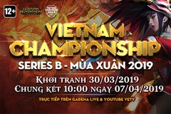 VCSB 2019 chính thức quay trở lại với LMHT Việt Nam