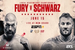 Nhận định boxing hạng nặng Tyson Fury vs Tom Schwarz (10h00, 16/6)