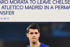 Chelsea xác nhận bán đứt Morata cho Atletico Madrid