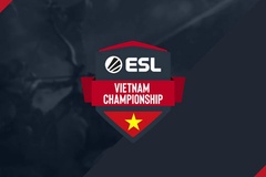 Trực tiếp Dota 2 ESL Vietnam Championship ngày 6/9