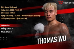 Boxer trẻ Thomas Wu sẽ thượng đài tại Victory 8 là ai?
