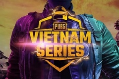 Danh sách 10 đội tuyển lọt vào PUBG Vietnam Series Spring 2020 vòng chung kết (P1)