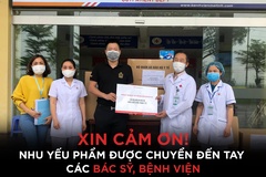 Đợt 1 trao tặng nhu yếu phẩm chiến dịch XIN CẢM ƠN tới tay y bác sỹ Bệnh viện Mê Linh