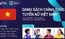 Đội tuyển bóng chuyền nữ Việt Nam chốt danh sách hoàn hảo tham dự AVC Nations Cup 2025