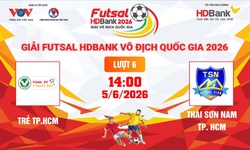Link xem trực tiếp futsal HDBank VĐQG 2026: Trẻ TPHCM vs Thái Sơn Nam