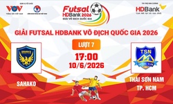 Link xem trực tiếp futsal HDBank VĐQG 2026: Sahako vs Thái Sơn Nam