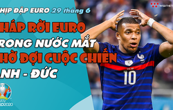 NHỊP ĐẬP EURO 2021 | Bản tin ngày 29/6: Tội đồ Mbappé khiến Pháp về nhà trong nước mắt