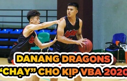 Buổi tập vắt kiệt sức của Danang Dragons để chuẩn bị cho VBA 2020