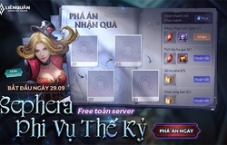 Phá án nhận quà Liên quân: Cách nhận Sephera Phi vụ thế kỷ miễn phí 