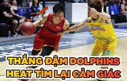 Thắng đậm Dolphins, Saigon Heat tìm lại cảm giác chiến thắng