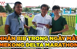 Nhận bib và hưởng gió chiều mát nhẹ tại Mekong Delta Marathon 2020