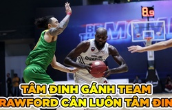 Robert Crawford làm buồn lòng ngày gánh team của Tâm Đinh