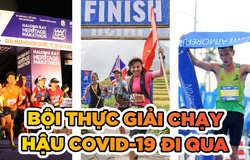 Hậu COVID-19, runner Việt bội thực giải chạy phong trào