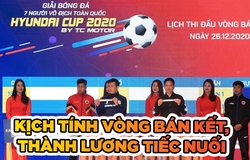 Ra mắt VPL - S2: Kịch tính vòng bán kết, cựu tuyển thủ Thành Lương tiếc nuối vì không được tham dự