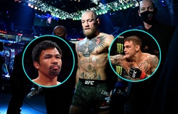 Conor McGregor: Tôi đáng bị phang trụ, chỉ vì coi Dustin là "tiền đề" đấu Pacquiao