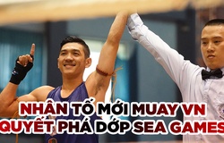 Nhân tố mới Huỳnh Hoàng Phi quyết phá dớp SEA Games của Muay Việt