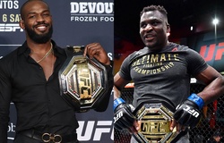 Jon Jones trước màn giật đai của Francis Ngannou: Tôi không sợ, hãy ra giá đi?