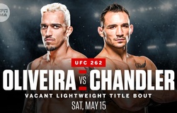 Lịch thi đấu UFC 262: Charles Oliveira vs Michael Chandler