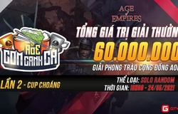 AoE Cơm Canh Cà Cúp Choáng lần 2: Lịch thi đấu và danh sách tuyển thủ