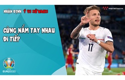 Nhận định EURO 2021 | Ngày 20.6: Soi kèo Italia vs Xứ Wales