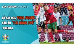 NHỊP ĐẬP EURO 2021 | Bản tin ngày 20/6: Bồ Đào Nha thua ngược, dấu ấn "tài năng trẻ" Ronaldo