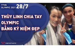 Nhật ký đoàn Thể thao Việt Nam tại Olympic Tokyo ngày 28/7