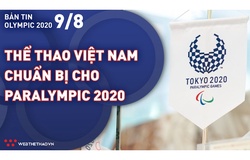 Nhịp đập Olympic 2021 | 09/08: Thể thao Việt Nam chuẩn bị cho Paralympic 2020