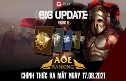 Chim Sẻ Đi Nắng thất bại trước game thủ bán chuyên; AoE Ranking ra mắt Big Update