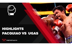 Highlights trận tranh đai WBA Super hạng bán trung: Manny Pacquiao vs Yordenis Ugas