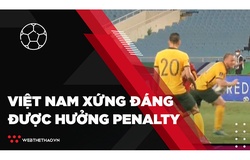 ĐT Việt Nam xứng đáng được hưởng penalty | Bóng đá